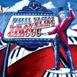 New Album by Phil Vassar  Traveling Circus 