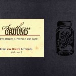 Zac Brown and Friends Southern Ground Cookbook 