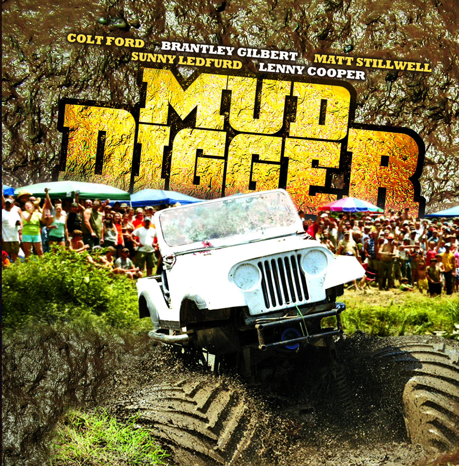 Mud digger remix feat. colt ford lyrics #8